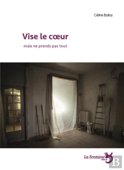Bertrand.pt - Vise Le Coeur Mais Ne Prends Pas Tout