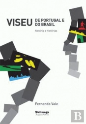 Viseu de Portugal e Viseu do Brasil