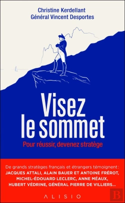 Bertrand.pt - Visez Le Sommet : Pour Réussir, Devenez Stratège