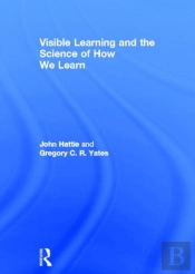 Visible Learning And The Science Of How We Learn