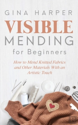 Bertrand.pt - Visible Mending For Beginners