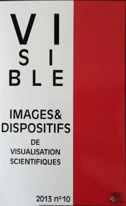 Bertrand.pt - Visible : Visible, N° 10/2013 : Rhétorique Et Visualisation Scientifique
