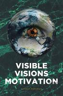 Visible Visions Motivation