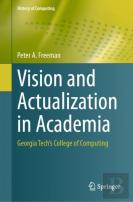 Vision And Actualization In Academia