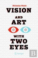 Vision And Art With Two Eyes