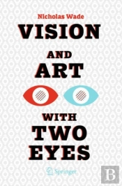 Vision And Art With Two Eyes