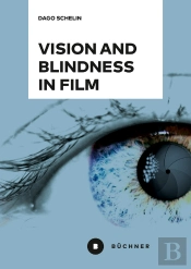 Vision And Blindness In Film