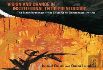Vision And Change In Institutional Entrepreneurship