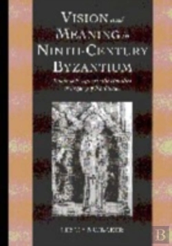 Bertrand.pt - Vision And Meaning In Ninth-Century Byzantium