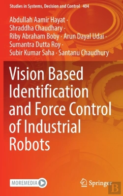 Bertrand.pt - Vision Based Identification And Force Control Of Industrial Robots