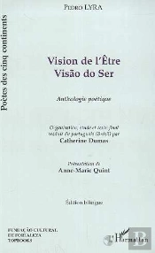 Vision De L'Etre ; Anthologie Poetique