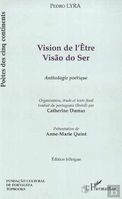 Bertrand.pt - Vision De L'Etre ; Anthologie Poetique