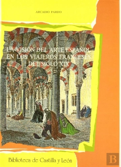 Bertrand.pt - Visión Del Arte Español En Los Viajeros Franceses Del Siglo Xix, La