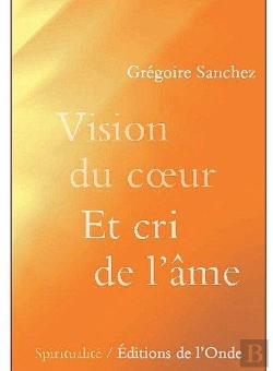 Bertrand.pt - Vision Du C Ur Et Cri De L'Ame