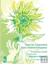 Vision For Conservative Early Childhood Programs