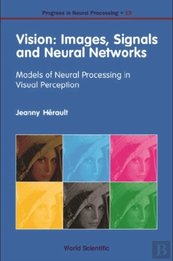Bertrand.pt - Vision: Images, Signals And Neural Networks - Models Of Neural Processing In Visual Perception
