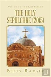 Vision In The Church Of The Holy Sepulchre (2015)