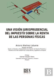 Vision Jurisprudencial Del Impuesto Sobre La Renta De Las Pe