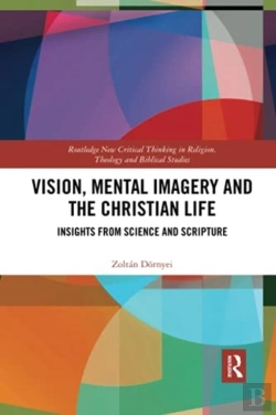 Bertrand.pt - Vision, Mental Imagery And The Christian Life