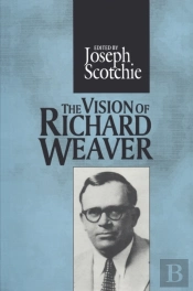 Vision Of Richard Weaver