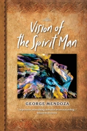Vision Of The Spirit Man