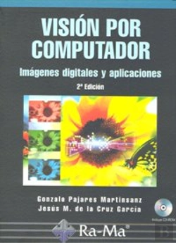 Bertrand.pt - Visión Por Computador. Imágenes Digitales Y Aplicaciones. 2ª Edición
