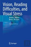 Vision, Reading Difficulties, And Visual Stress