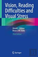 Vision, Reading Difficulties And Visual Stress