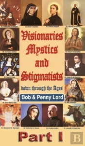 Visionaries Mystics And Stigmatists Part I