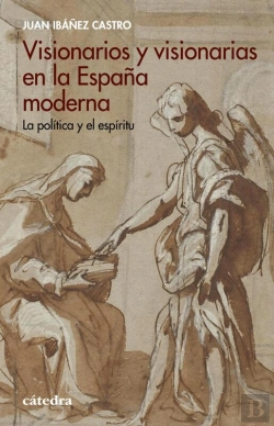 Bertrand.pt - Visionarios Y Visionarias En La España Moderna