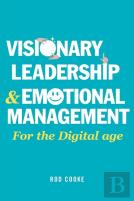 Visionary Leadership And Emotional Management