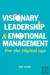 Visionary Leadership And Emotional Management