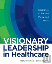 Visionary Leadership In Healthcare