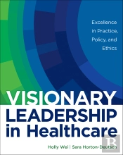 Visionary Leadership In Healthcare