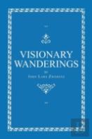 Visionary Wanderings