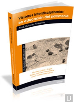 Bertrand.pt - Visiones Interdisciplinarias En Educación Y Patrimonio