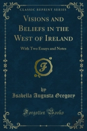 Visions And Beliefs In The West Of Ireland