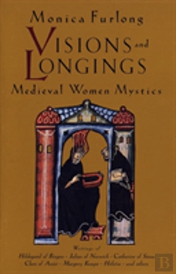 Bertrand.pt - Visions And Longings: Medieval Women Mys
