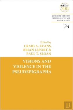 Bertrand.pt - Visions And Violence In The Pseudepigrapha
