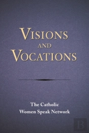 Visions And Vocations
