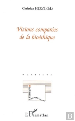 Bertrand.pt - Visions Comparées De La Bioéthique