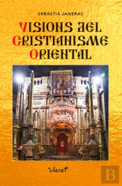 Visions Del Crisitianisme Oriental