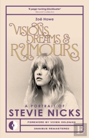 Visions, Dreams & Rumours