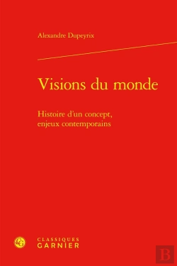 Bertrand.pt - Visions Du Monde : Histoire D'Un Concept, Enjeux Contemporains
