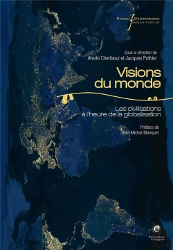 Bertrand.pt - Visions Du Monde : Les Civilisations À L'Heure De La Globalisation