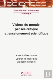 Visions Du Monde, Pensée Critque Et Enseignement Scientifique