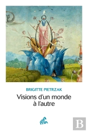 Visions D'Un Monde À L'Autre