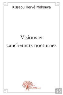 Bertrand.pt - Visions Et Cauchemars Nocturnes