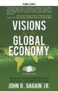Visions For The Global Economy