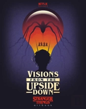 Visions From The Upside Down: Stranger Things Artbook